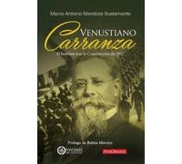 Marco Antonio Mendoza Bustamante Venustiano Carranza (Tascabile)