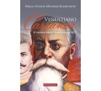 Marco Antonio Mendoza Bustamante Venustiano Carranza (Tascabile)