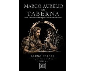MARCO AURELIO EN TABERNA: En la barra: tu impulso no es carácter: 10
