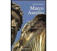 Marco Aurelio. Il ritratto dell'«imperatore-filosofo» tra crisi e catastrofi, guerre e tensioni interne, carestie e pestilenze