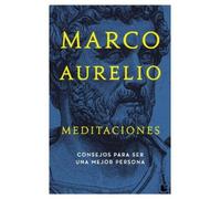 Marco Aurelio Meditaciones: Consejos Estoicos Para Ser Mejor (Copertina rigida)