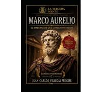 MARCO AURELIO -SIGNATURE EDITION: El Emperador que gobernó su mente