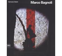 Marco Bagnoli. Ediz. a colori