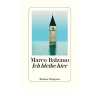 Marco Balzano Maja Pflug Ich bleibe hier: Roman (Copertina rigida)