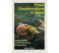 Marco Bohr Visual Counterculture in Japan (Copertina rigida)