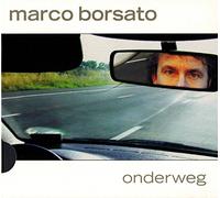 Marco Borsato - Onderweg