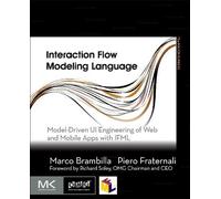 Marco Brambilla Piero Fraternali Interaction Flow Modeling Language (Tascabile)