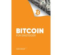 Marco Bühler Bitcoin für Einsteiger (Tascabile)