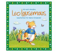Marco Campanell Ab nach draußen, Leo Lausemaus. Geschichten f (Copertina rigida)