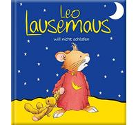 Marco Campanella Leo Lausemaus will nicht schlafen (Libro di cartone)
