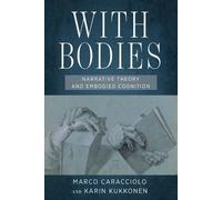 Marco Caracciolo Karin Kukkonen With Bodies (Tascabile)