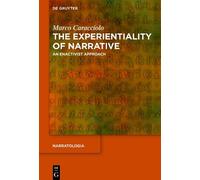 Marco Caracciolo The Experientiality of Narrative (Copertina rigida)