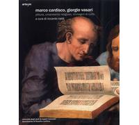 Marco Cardisco, Giorgio Vasari. Pittura, Umanesimo Religioso, Immagini di Culto