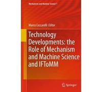 Marco Ceccarell Technology Developments: the Role of Mechanis (Copertina rigida)
