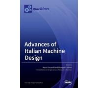 Marco Ceccarelli Giuseppe Carbone Advances of Italian Machine Design (Book)