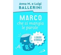Marco che si mangia le parole. La comunicazione in famiglia