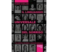 Marco Chiellini Il linguaggio universale del sorriso (Tascabile)