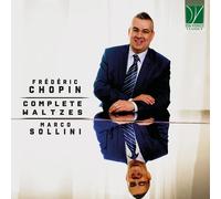 Chopipn / Sollini, Marco Chopin: Complete Waltzes (CD)