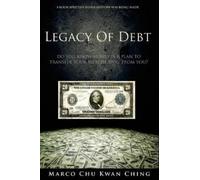Marco Chu Kwan Ching Legacy of Debt (Tascabile) Corruption of Real Money