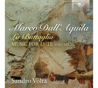 Dall'Aquila Marco - La Battaglia - Musica Per Liuto, Vol.2