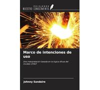 Marco de intenciones de uso: Una interpretación basada en la lógica difusa del modelo UTAUT