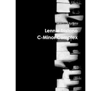 Marco Di Battista Lennie Tristano C-Minor Complex (Tascabile)
