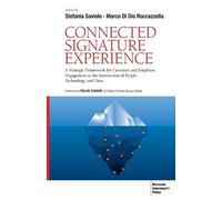 Marco Di Dio Roccazzella Stefania Savio Connected Signature Experien (Tascabile)