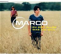 Marco - Du Bist Alles Was Ich Will