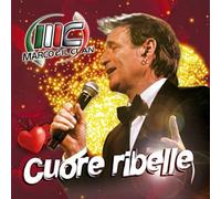 Marco E Il Clan - Marco E Il Clan: Cuore Ribelle