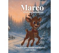 Marco, el reno miedoso