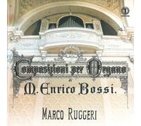 Marco Enrico Bossi Composizioni Per Organo Di M. Enrico Bossi Album