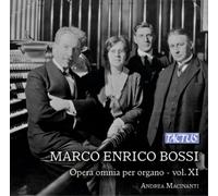 Marco Enrico Bossi Marco Enrico Bossi: Opera Omnia Per Organo - Volume XI (CD)