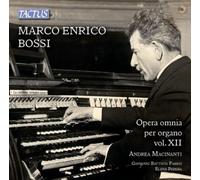 Marco Enrico Bossi Marco Enrico Bossi: Opera Omnia Per Organo - Volume XII (CD)