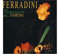 Marco Ferradini - Ricomincio Da Teorem
