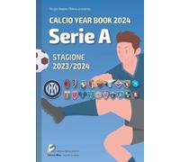 Marco Foianesi Davide Corradini Sergio Angelo Chiesa Serie A 2023/20 (Tascabile)