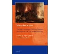 Marco Folin Wounded Cities: The Representation of Urban Disas (Copertina rigida)