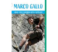 Marco Gallo. Anche i sassi si sarebbero messi a saltellare