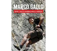 Marco Gallo. Anche i sassi si sarebbero messi a saltellare