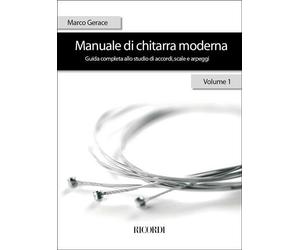 MARCO GERACE - MANUALE DI CHITARRA MODERNA VOL. 1