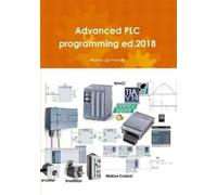 Marco Gottardo Advanced PLC programming ed.2018 (Tascabile)