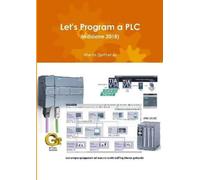 Marco Gottardo Let's Program a PLC (edizione 2018) (Tascabile)
