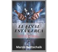 Marco Gottschalk El final está cerca (Tascabile)