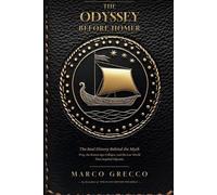 Marco Grecco The Odyssey Before Homer (Tascabile) Before