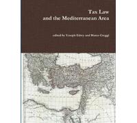 Marco Greggi Tax Law and the Mediterranean Area (Tascabile)