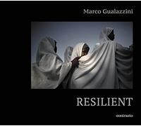Marco Gualazzini: Resilient (Copertina rigida)