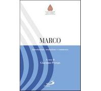 Marco. Introduzione, traduzione e commento - Perego Giacomo