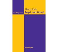 Marco Iorio Regel und Grund (Copertina rigida) Ideen & Argumente