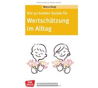 Marco Kargl Die 50 besten Spiele für Wertschätzung im Alltag: Minisp (Tascabile)