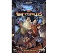 Marco Lopez The Nightcrawlers Vol 1: The Boy Who Cried, Wolf (Copertina rigida)