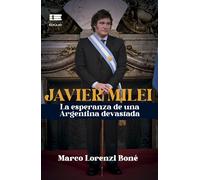 Marco Lorenzi Boné Javier Milei (Tascabile)